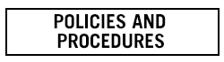 Policies and Procedures